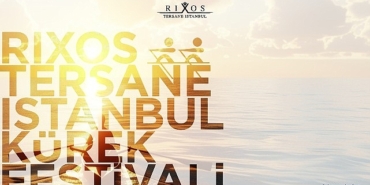 altin-boynuzda-bir-ilk-rixos-tersane-istanbul-kurek-festivaline-geri-sayim-basladi.jpg