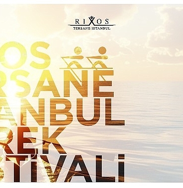 altin-boynuzda-bir-ilk-rixos-tersane-istanbul-kurek-festivaline-geri-sayim-basladi.jpg