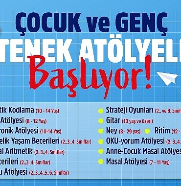 cocuk-ve-genc-yetenek-atolyeleri-basliyor.jpg