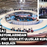 dunyanin-en-prestijli-organizsyonlarindan-2025-uci-pist-bisikleti-uluslar-kupasi-konyada-basladi.jpg
