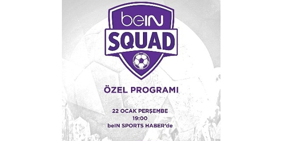 bein-squad-7-bolumuyle-bein-sports-haberde.jpg