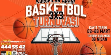 konya-buyuksehir-kurumlar-arasi-3x3-basketbol-turnuvasi-kayitlar-basladi.jpg