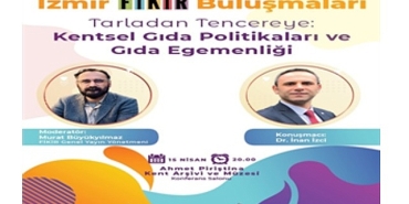 izmir-fikir-bulusmalarinda-gundem-gida-olacak.jpg
